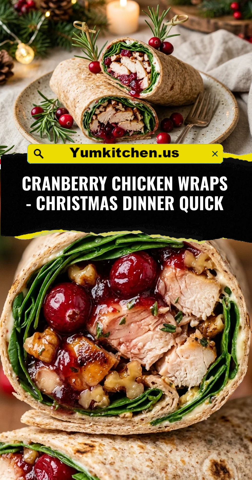 Cranberry Chicken Wraps - Christmas Dinner Quick