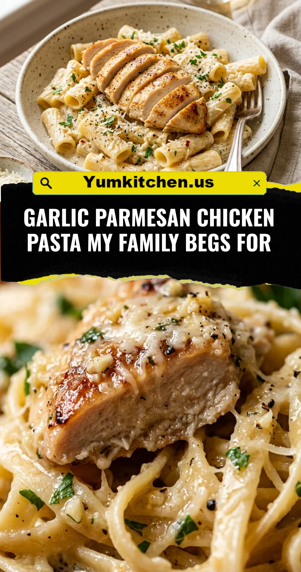 Garlic Parmesan Chicken Pasta My Family Begs For