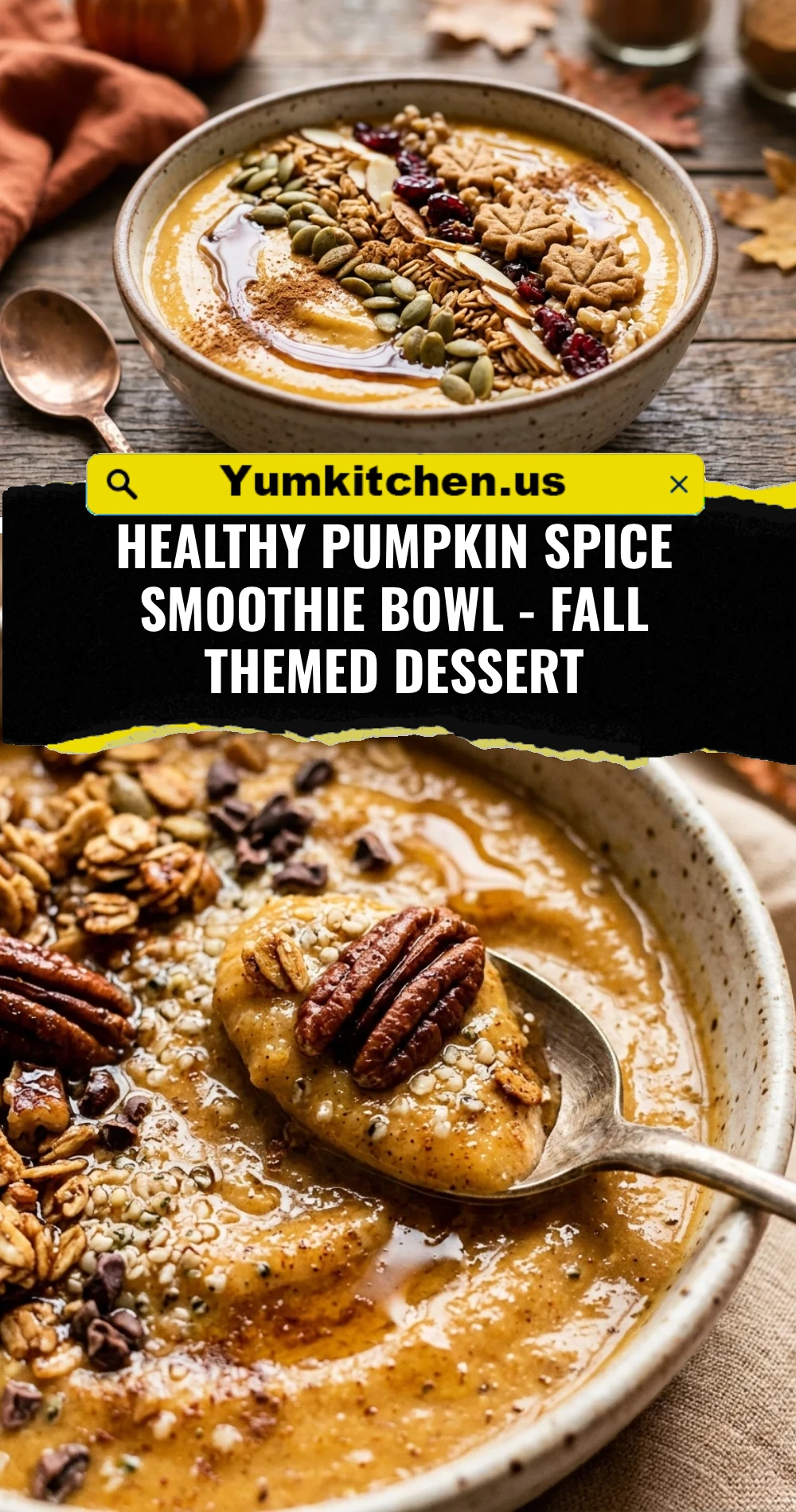 Healthy Pumpkin Spice Smoothie Bowl - Fall Themed Dessert