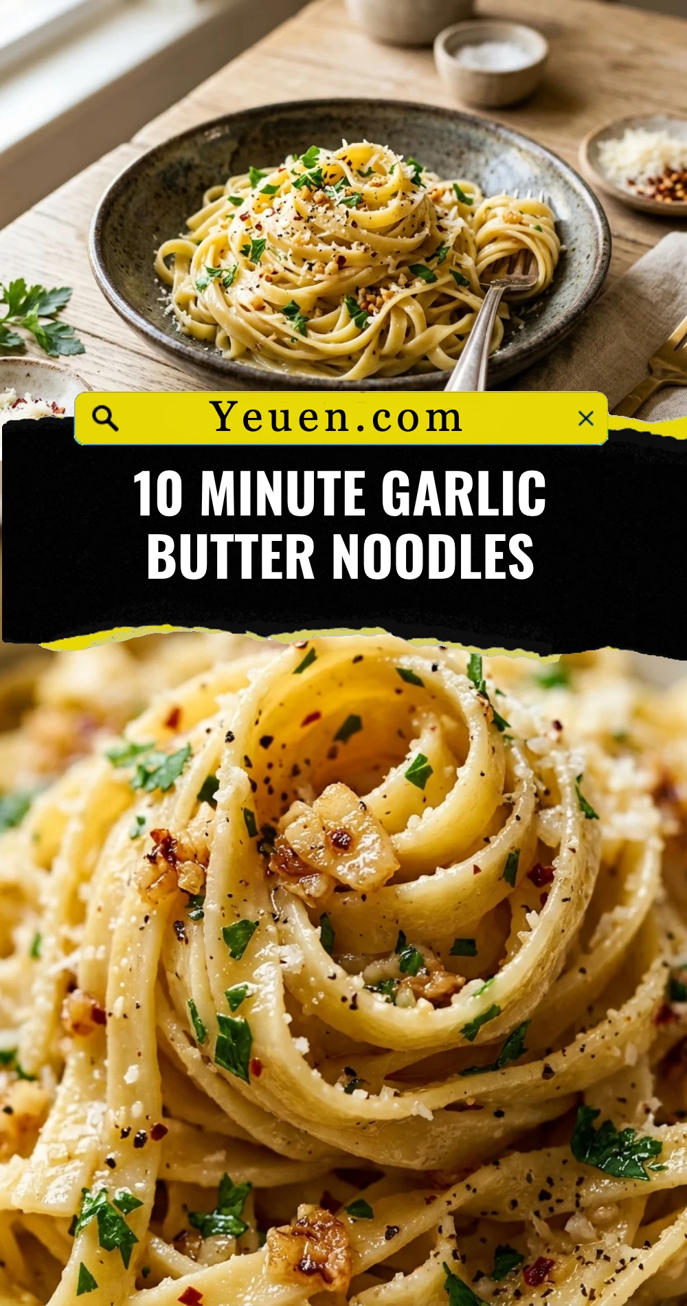 10 Minute Garlic Butter Noodles