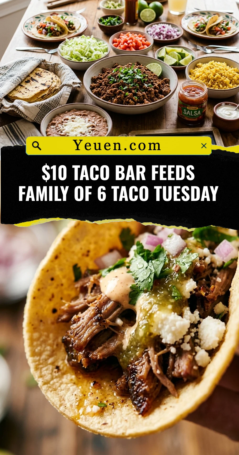 $10 Taco Bar Feeds Family Of 6 Taco Tuesday