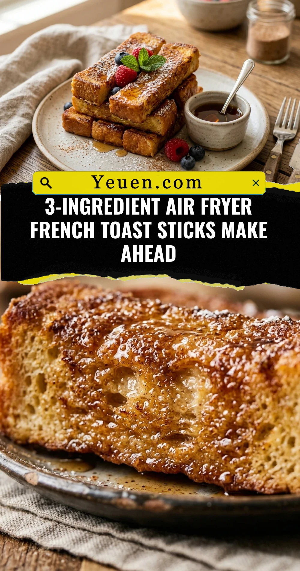 3-Ingredient Air Fryer French Toast Sticks Make Ahead