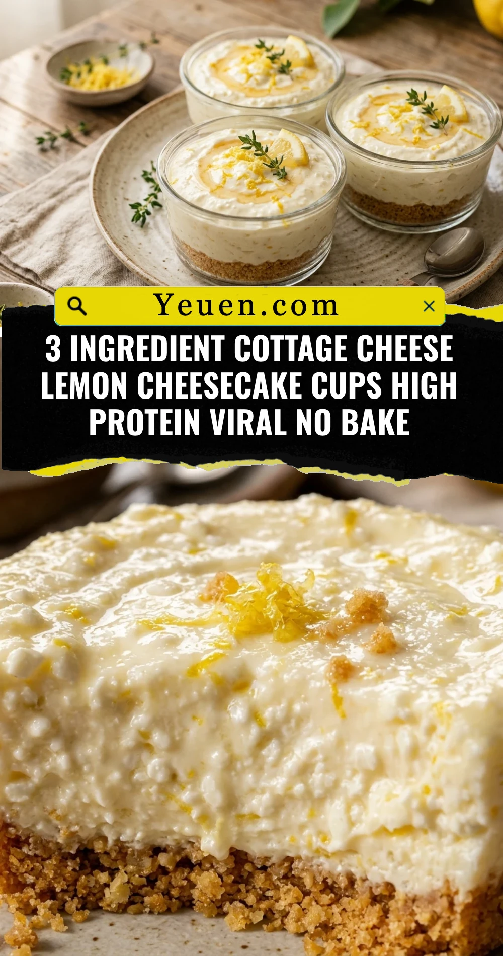 3 Ingredient Cottage Cheese Lemon Cheesecake Cups High Protein Viral No Bake