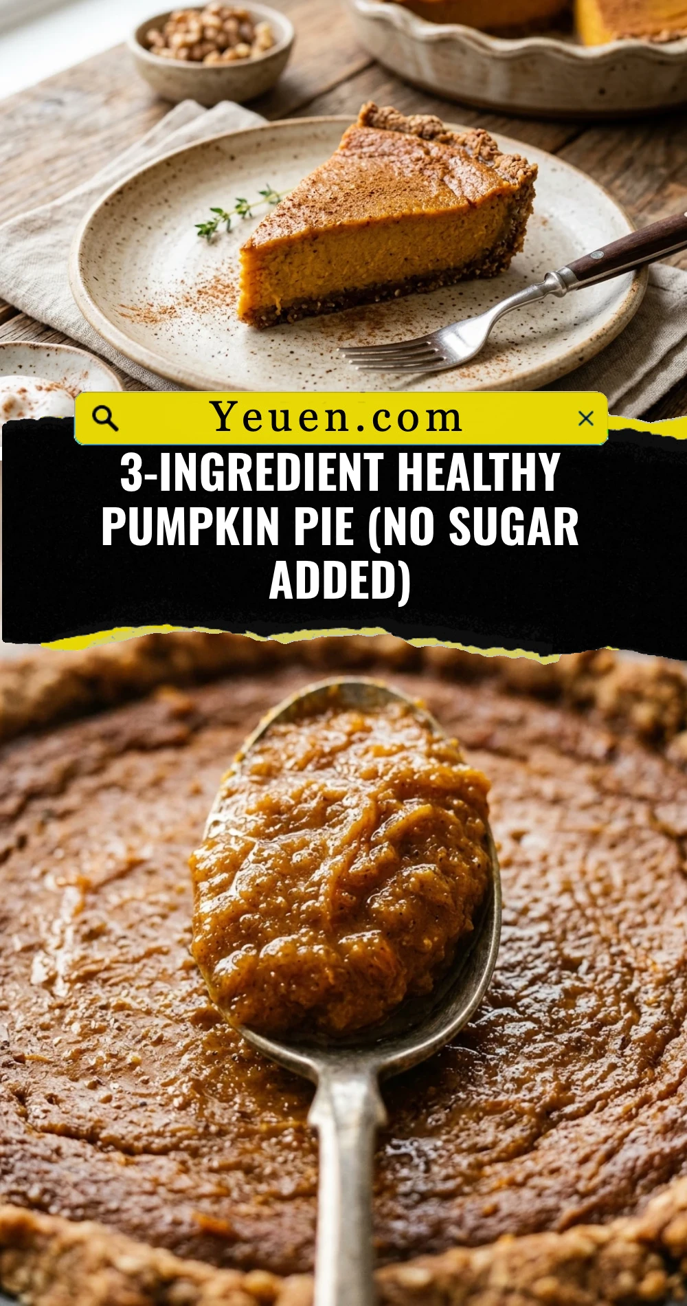 3-Ingredient Healthy Pumpkin Pie (No Sugar Added)