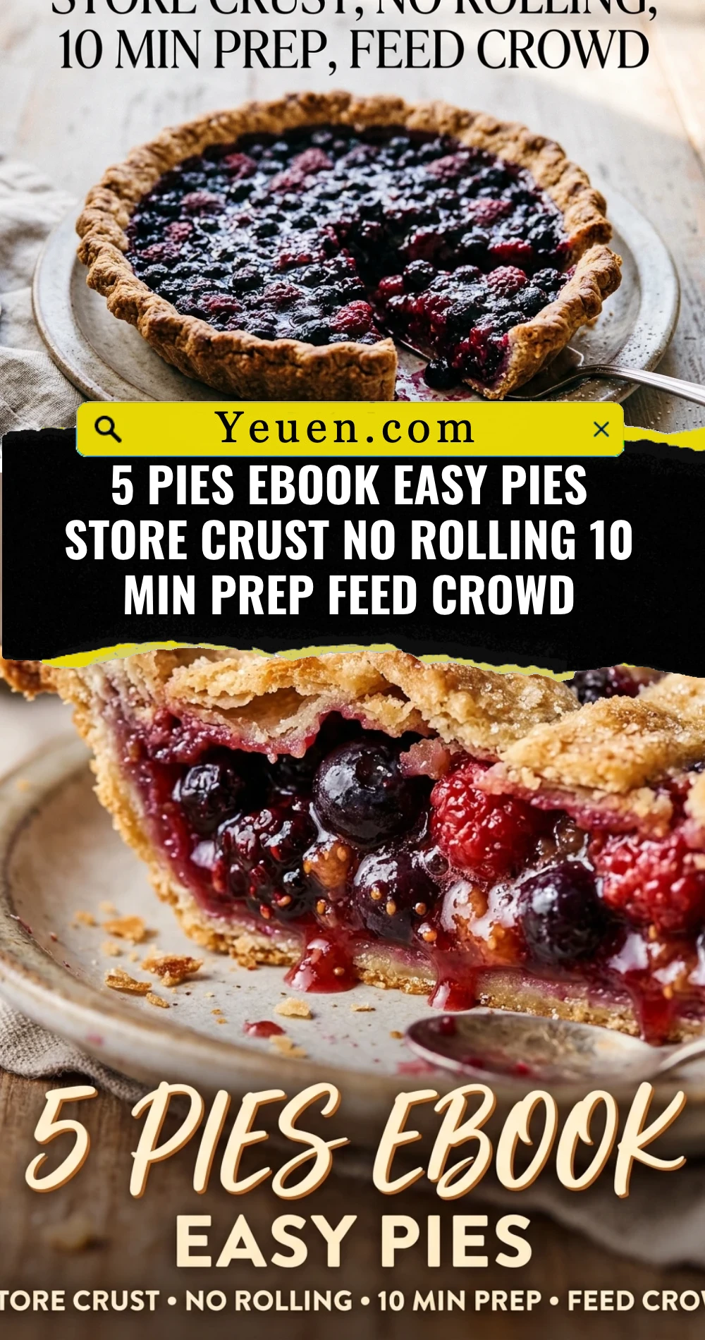 5 Pies Ebook Easy Pies Store Crust No Rolling 10 Min Prep Feed Crowd