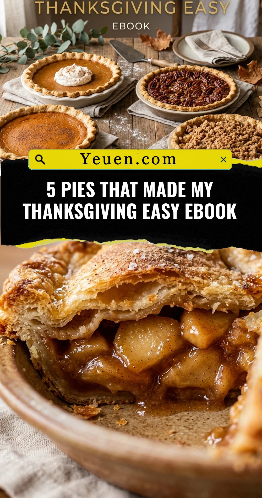 5 Pies That Made My Thanksgiving Easy Ebook