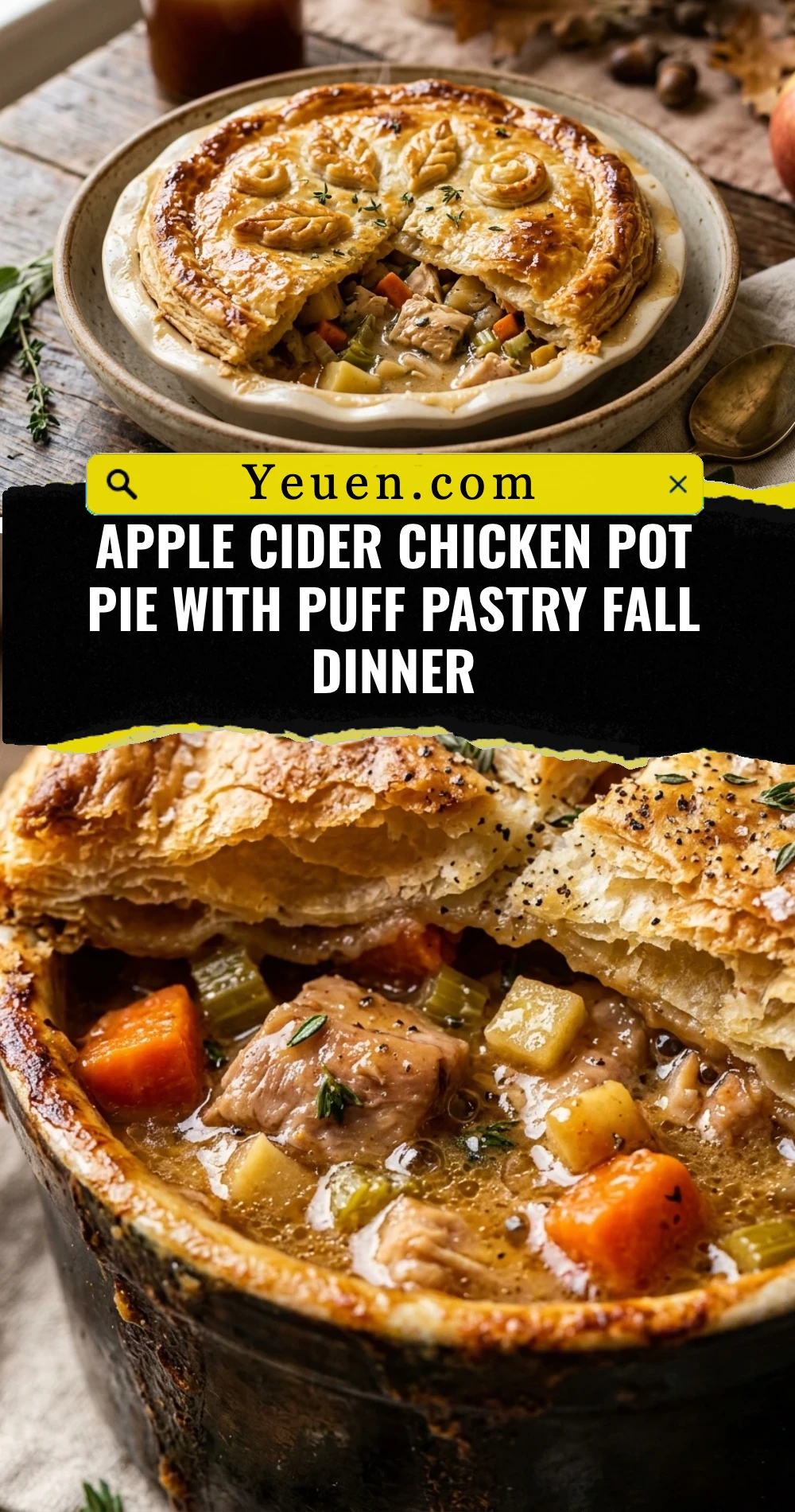 Apple Cider Chicken Pot Pie With Puff Pastry Fall Dinner