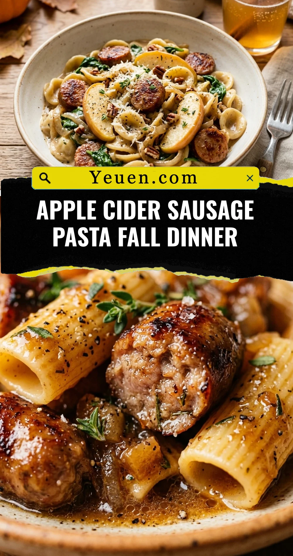 Apple Cider Sausage Pasta Fall Dinner