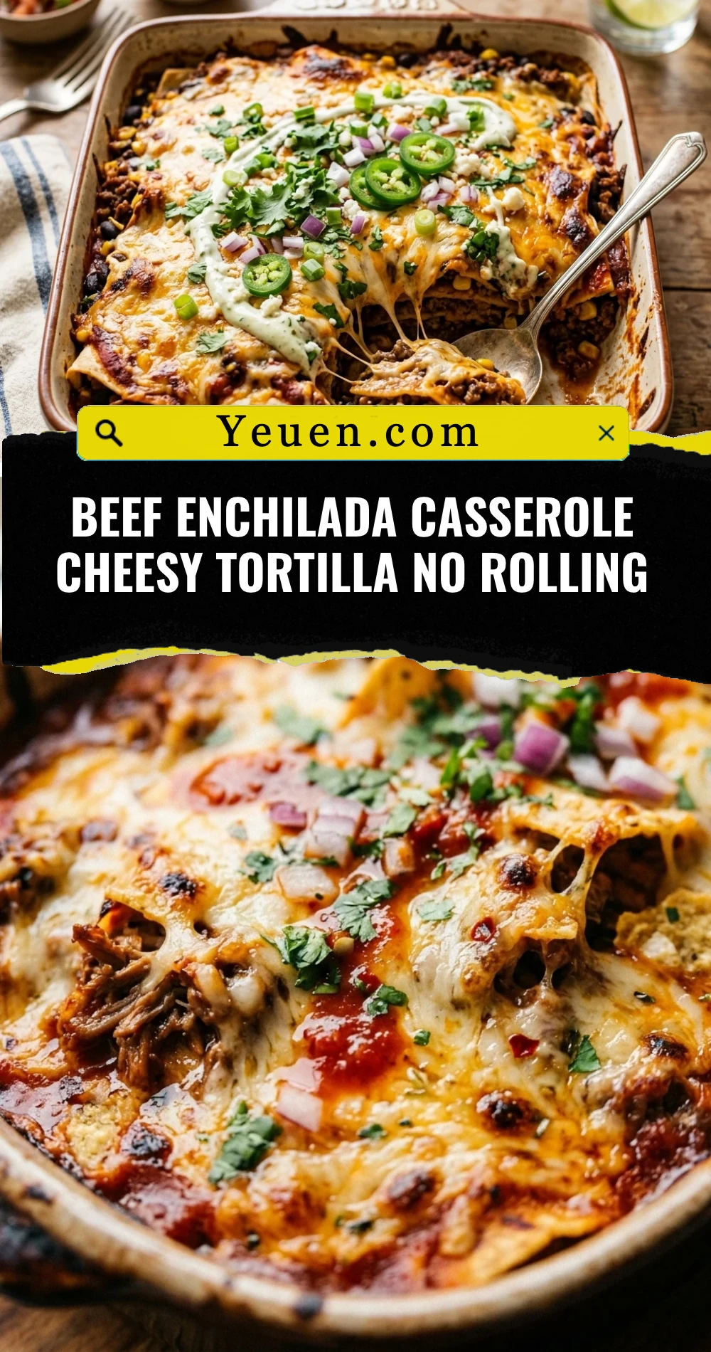 Beef Enchilada Casserole Cheesy Tortilla No Rolling