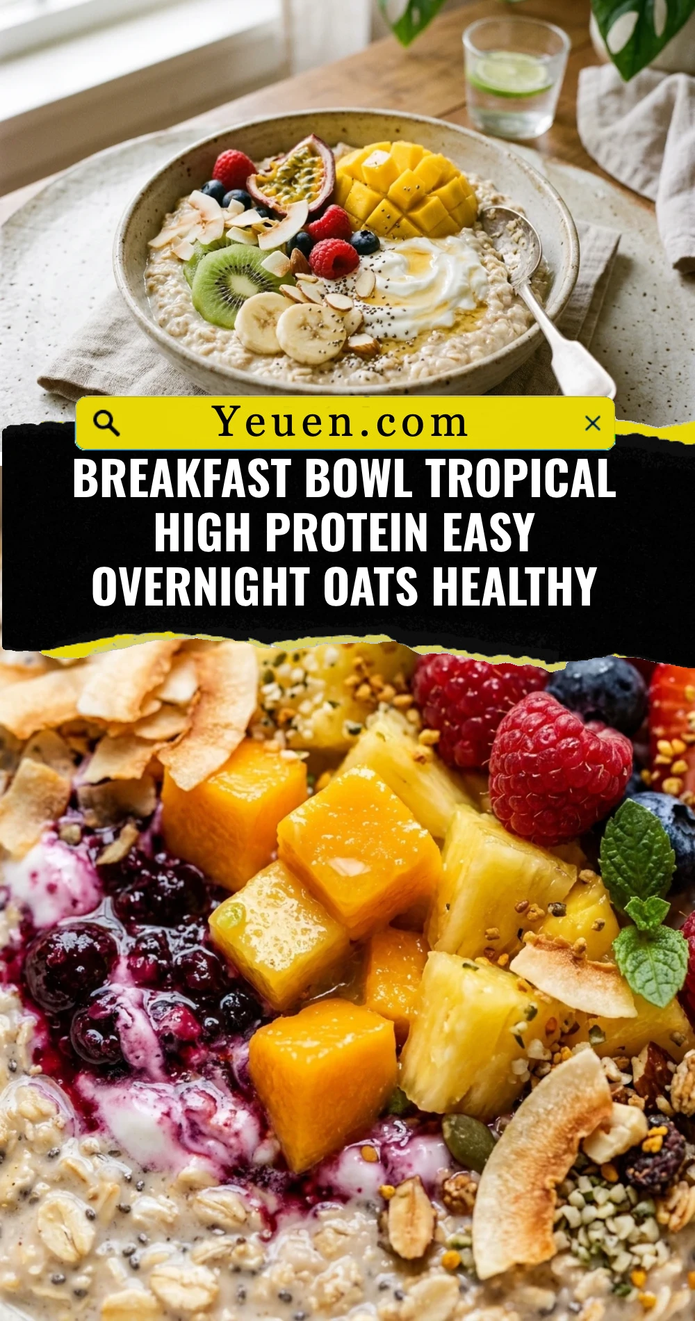 Breakfast Bowl Tropical High Protein Easy Overnight Oats Healthy