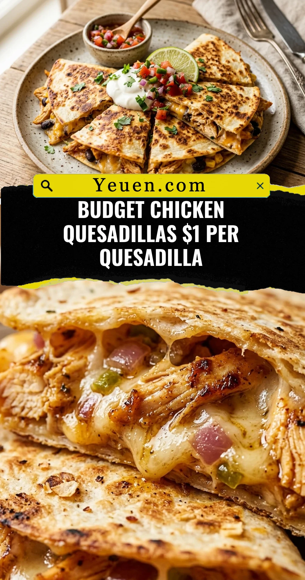 Budget Chicken Quesadillas $1 Per Quesadilla