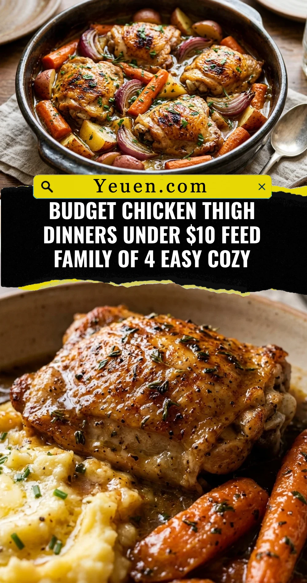 Budget Chicken Thigh Dinners Under $10 Feed Family Of 4 Easy Cozy