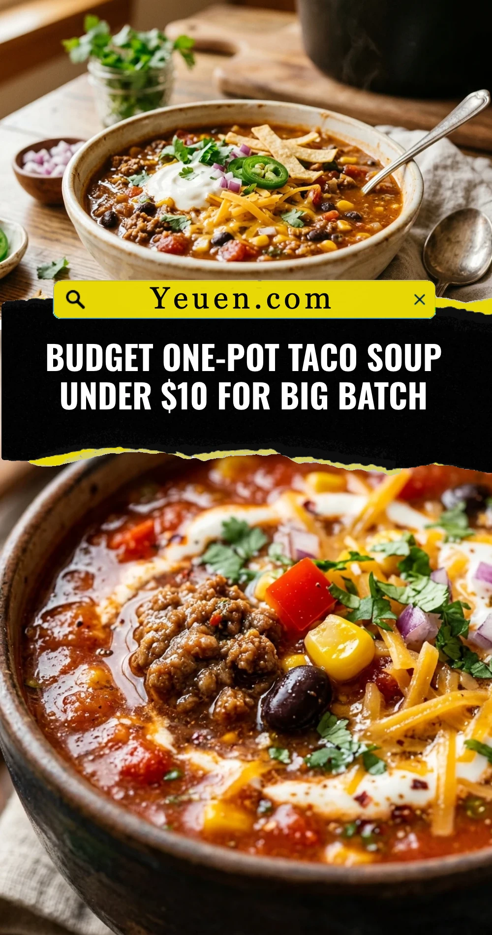 Budget One-Pot Taco Soup Under $10 For Big Batch