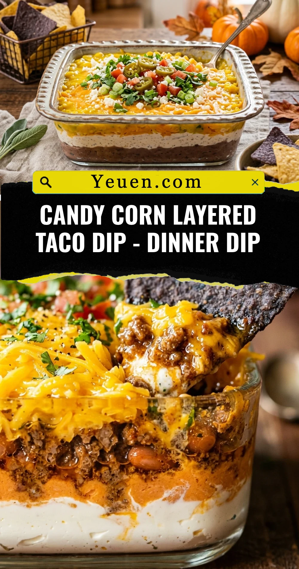 Candy Corn Layered Taco Dip - Dinner Dip