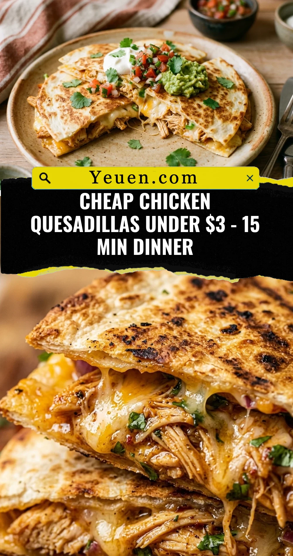 Cheap Chicken Quesadillas Under $3 - 15 Min Dinner