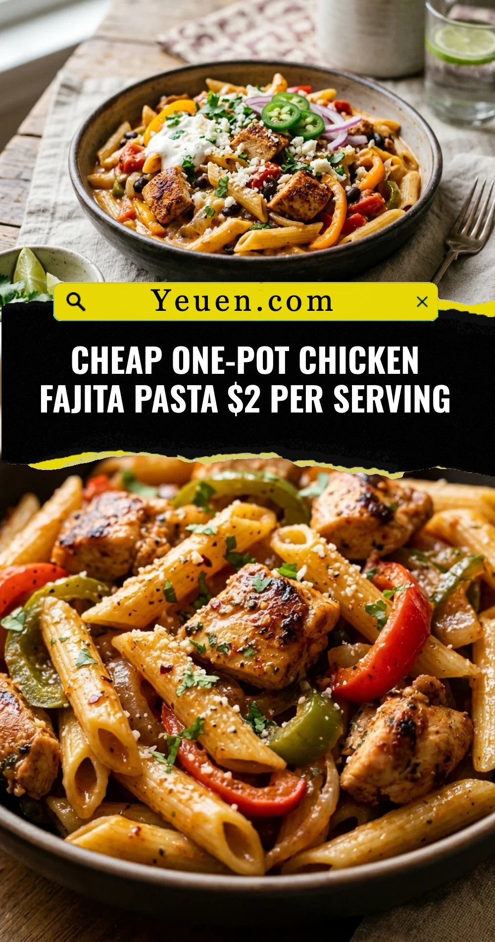 Cheap One-Pot Chicken Fajita Pasta $2 Per Serving