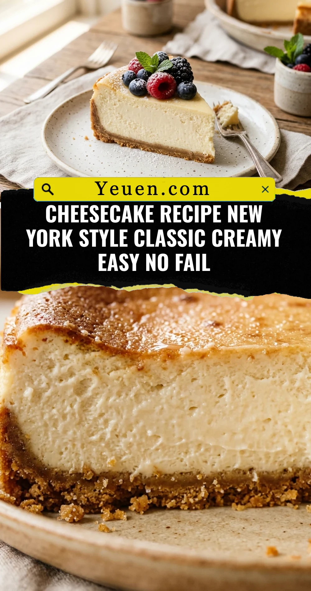 Cheesecake Recipe New York Style Classic Creamy Easy No Fail