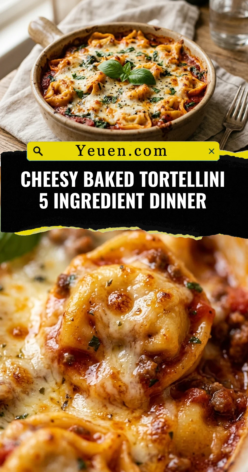 Cheesy Baked Tortellini 5 Ingredient Dinner