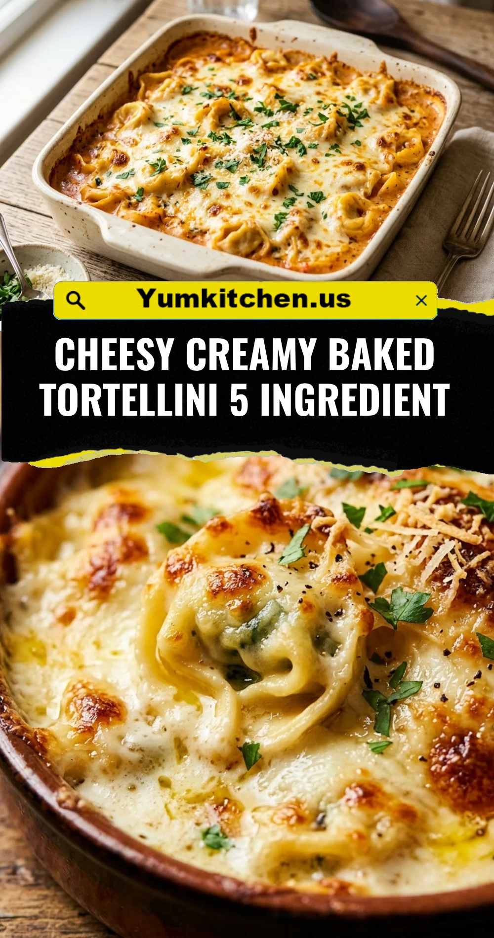 Cheesy Creamy Baked Tortellini 5 Ingredient