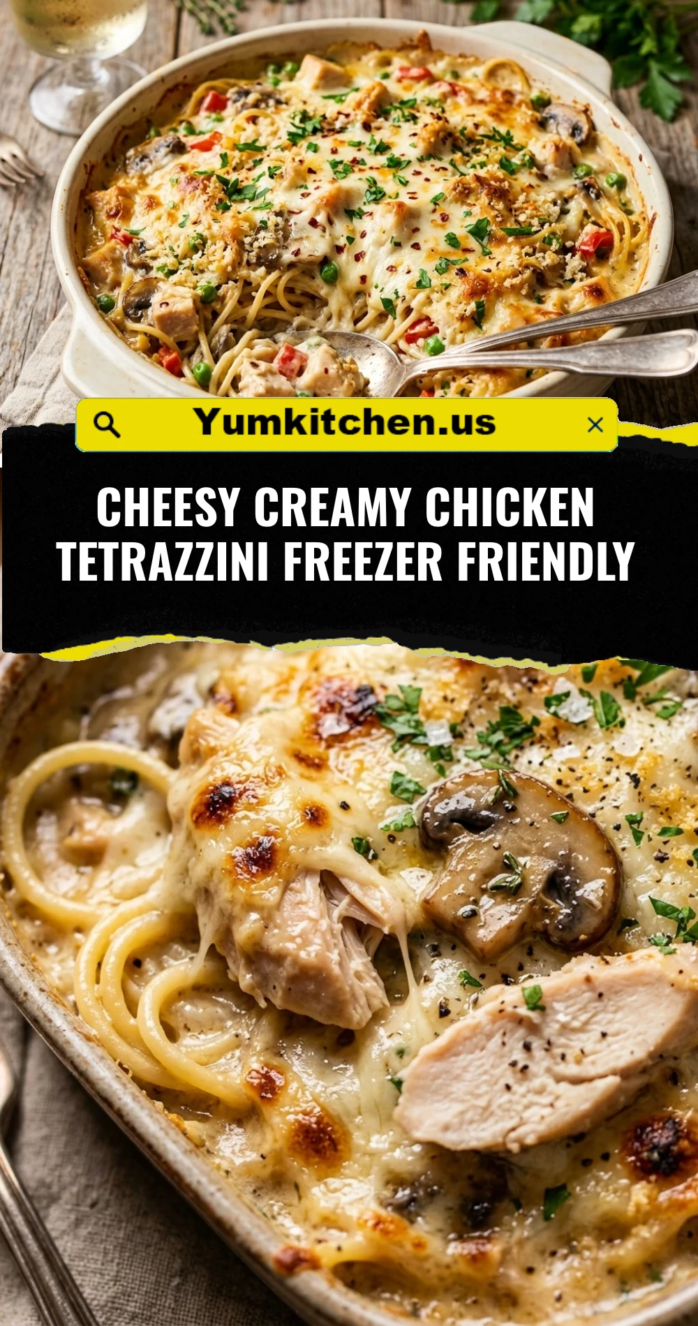 Cheesy Creamy Chicken Tetrazzini Freezer Friendly