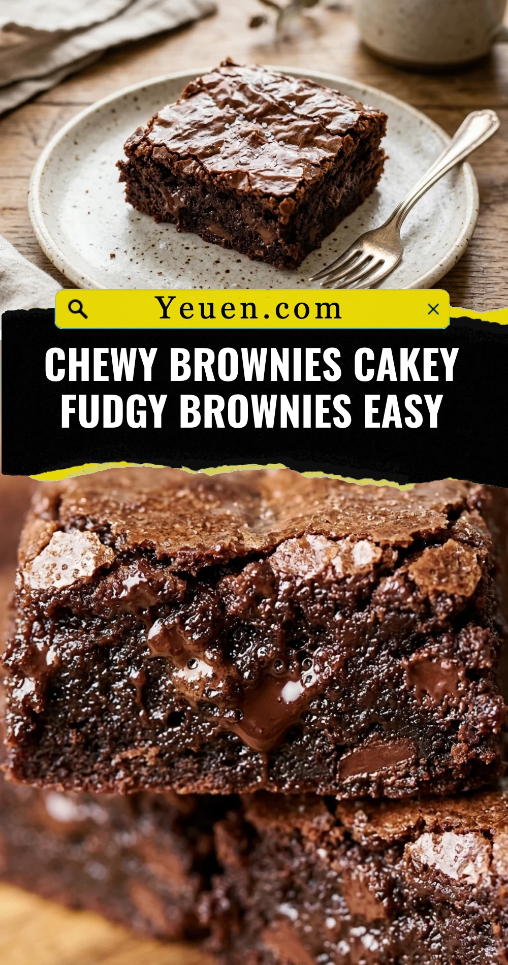 Chewy Brownies Cakey Fudgy Brownies Easy