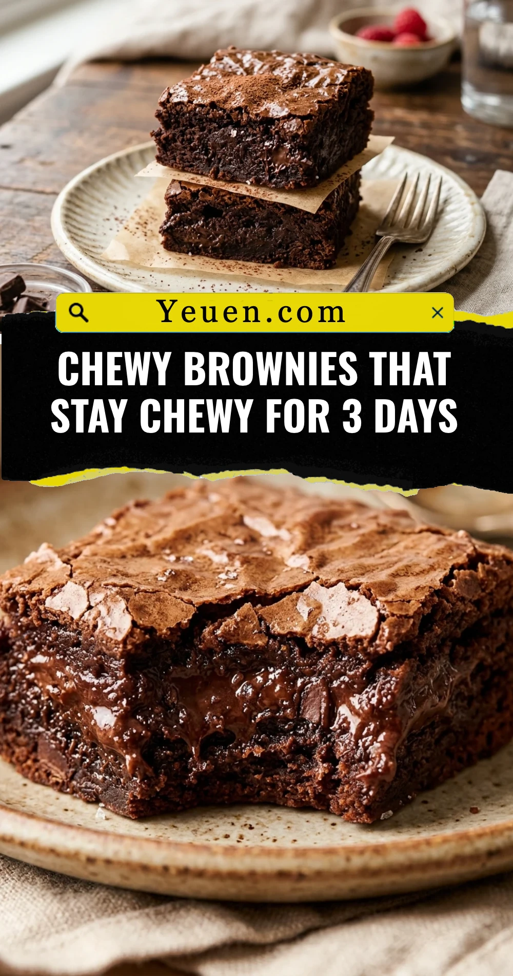 Chewy Brownies That Stay Chewy For 3 Days