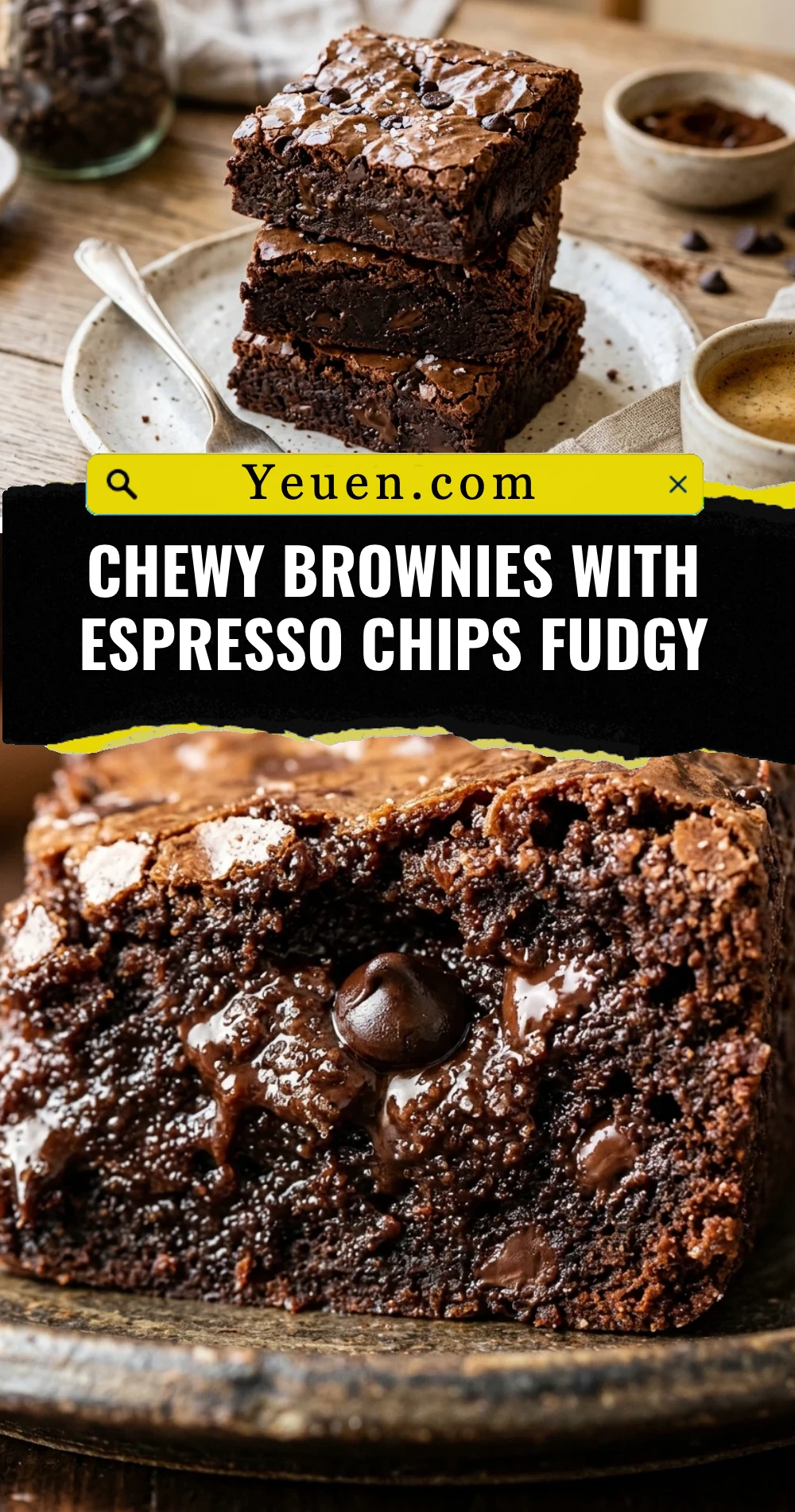 Chewy Brownies With Espresso Chips Fudgy