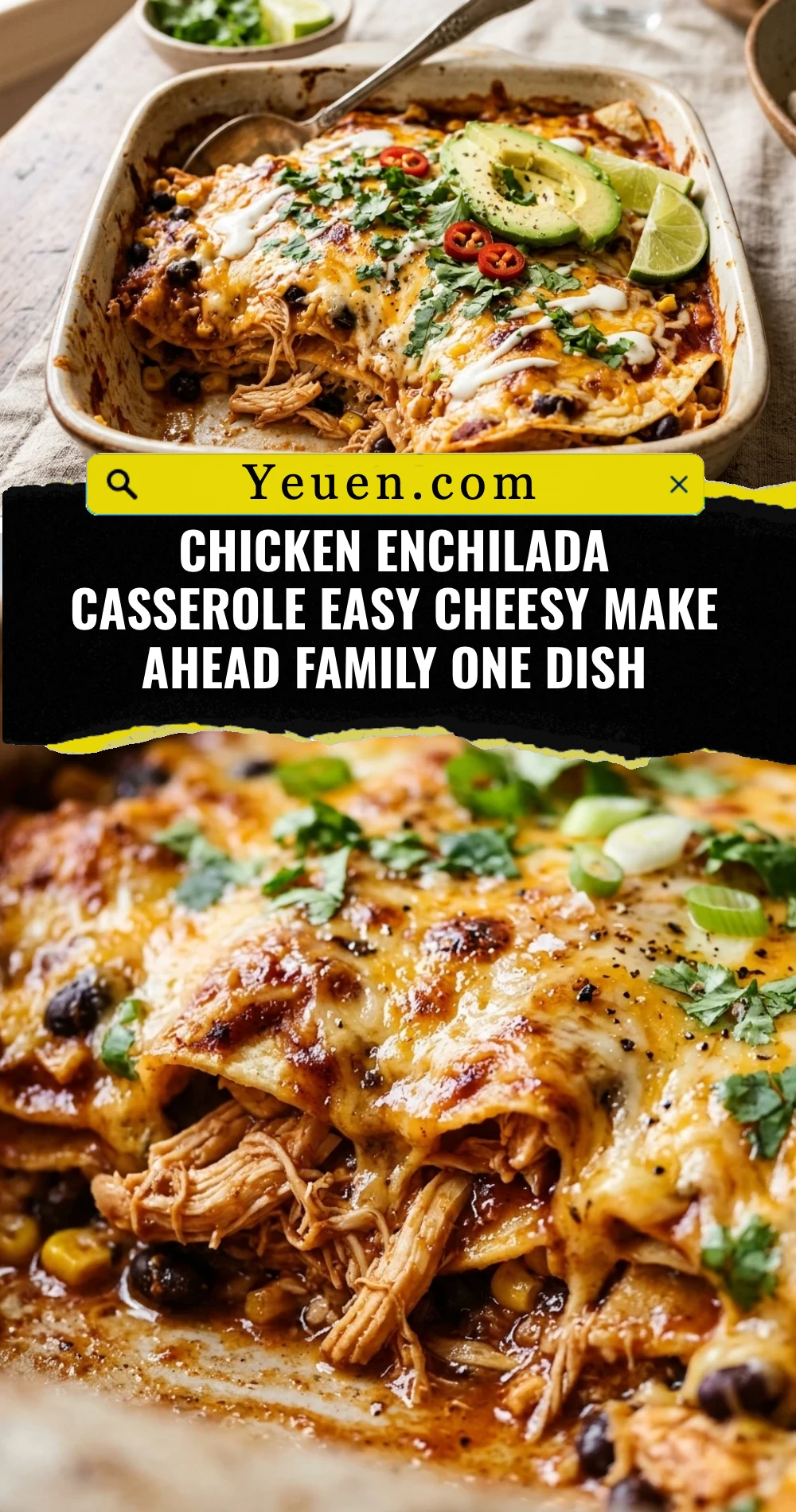 Chicken Enchilada Casserole Easy Cheesy Make Ahead Family One Dish