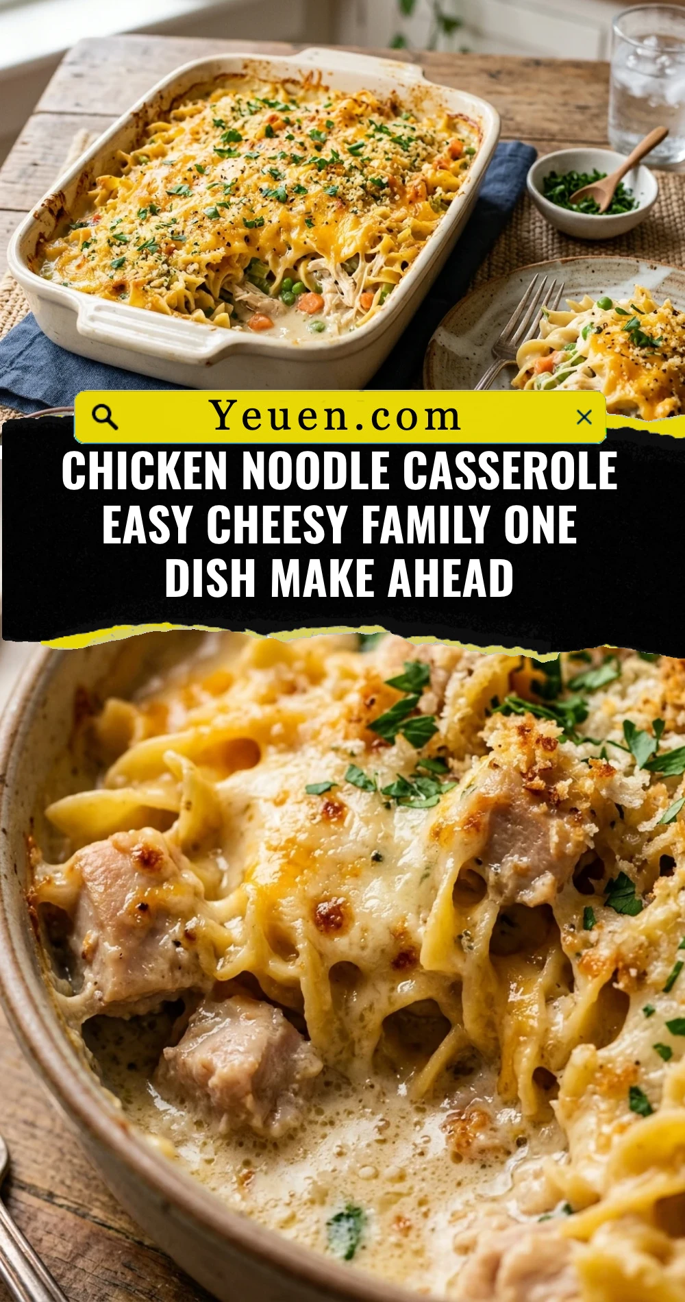 Chicken Noodle Casserole Easy Cheesy Family One Dish Make Ahead