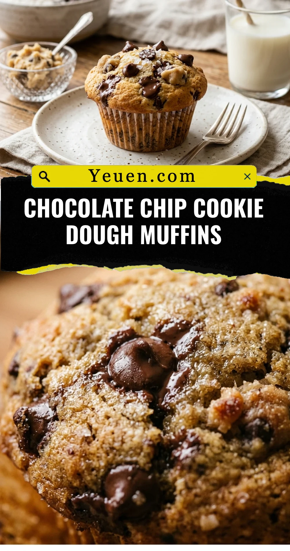 Chocolate Chip Cookie Dough Muffins