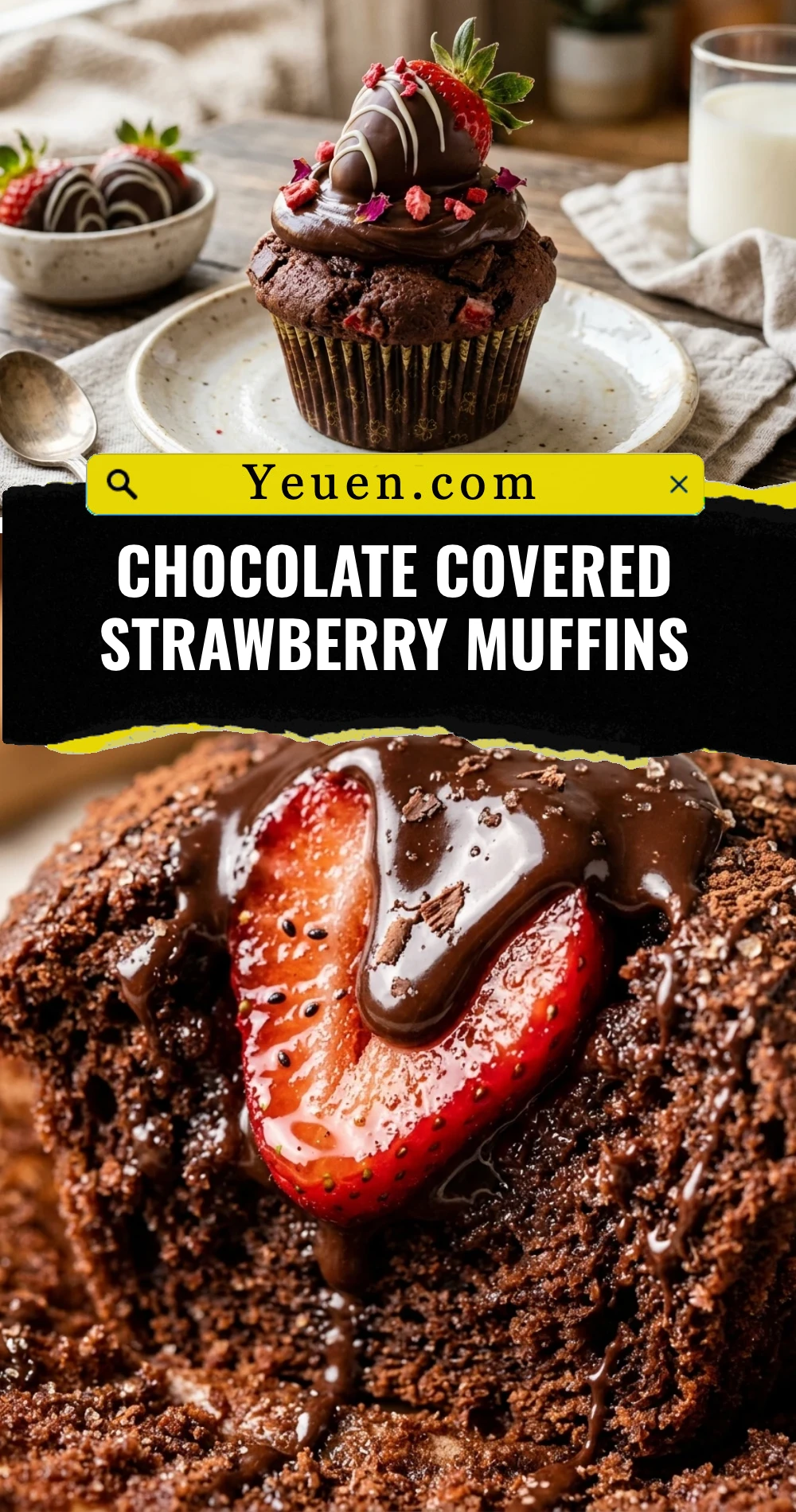Chocolate Covered Strawberry Muffins