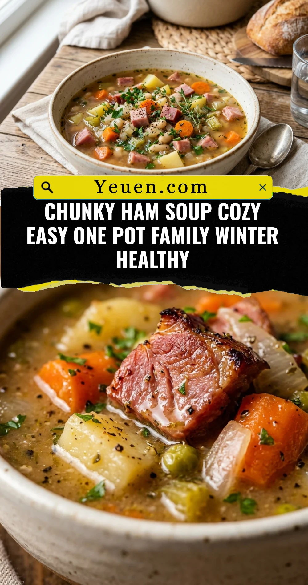 Chunky Ham Soup Cozy Easy One Pot Family Winter Healthy