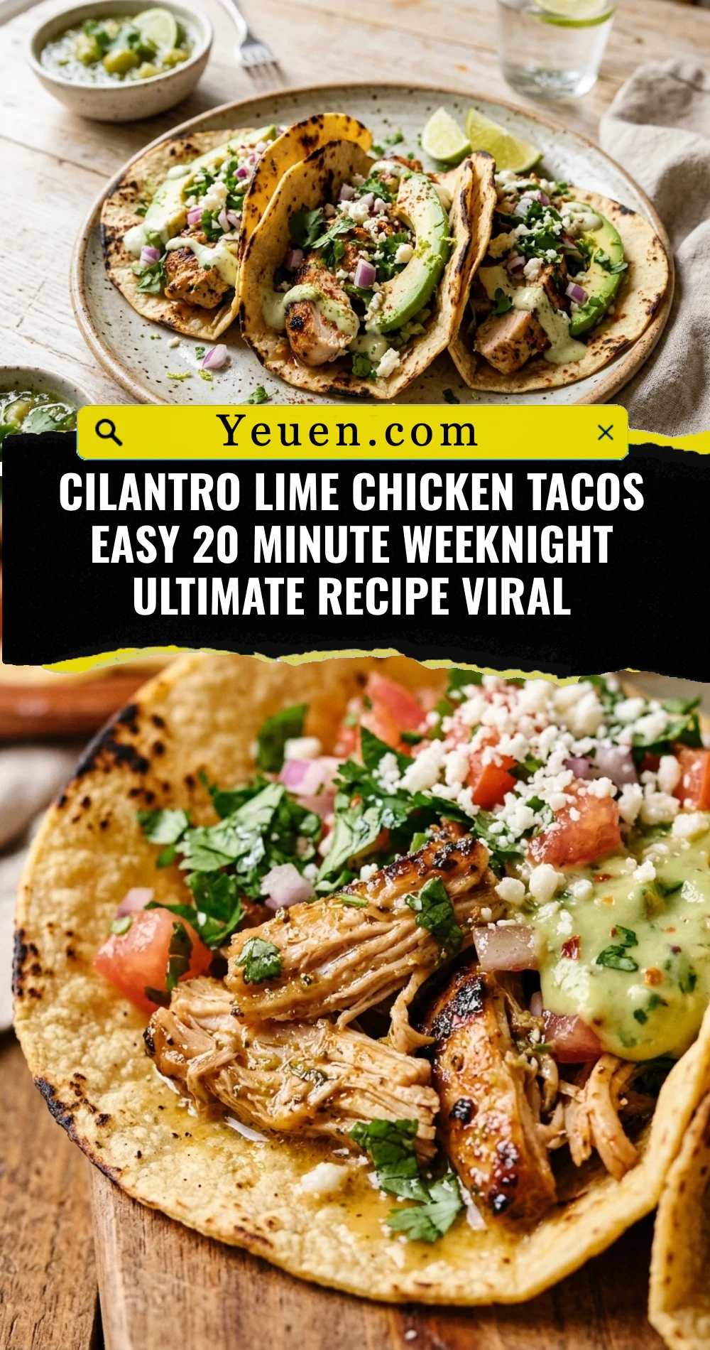 Cilantro Lime Chicken Tacos Easy 20 Minute Weeknight Ultimate Recipe Viral