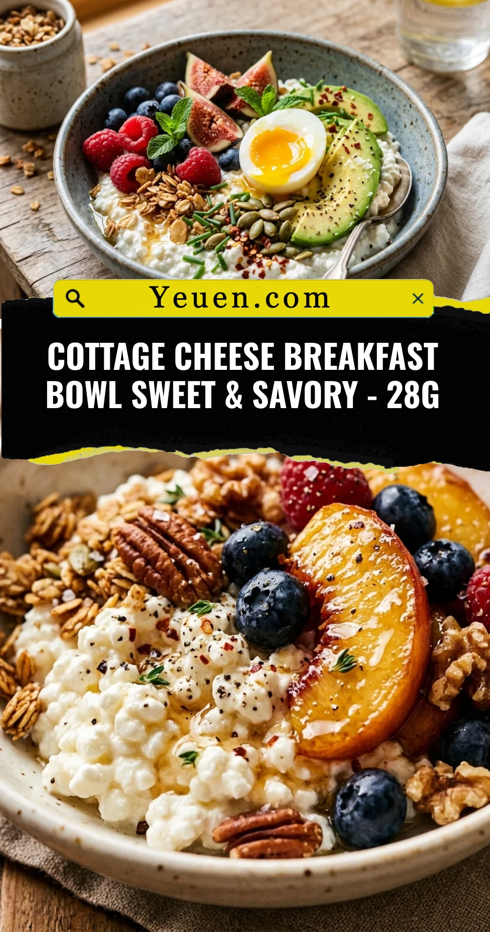Cottage Cheese Breakfast Bowl Sweet & Savory - 28g