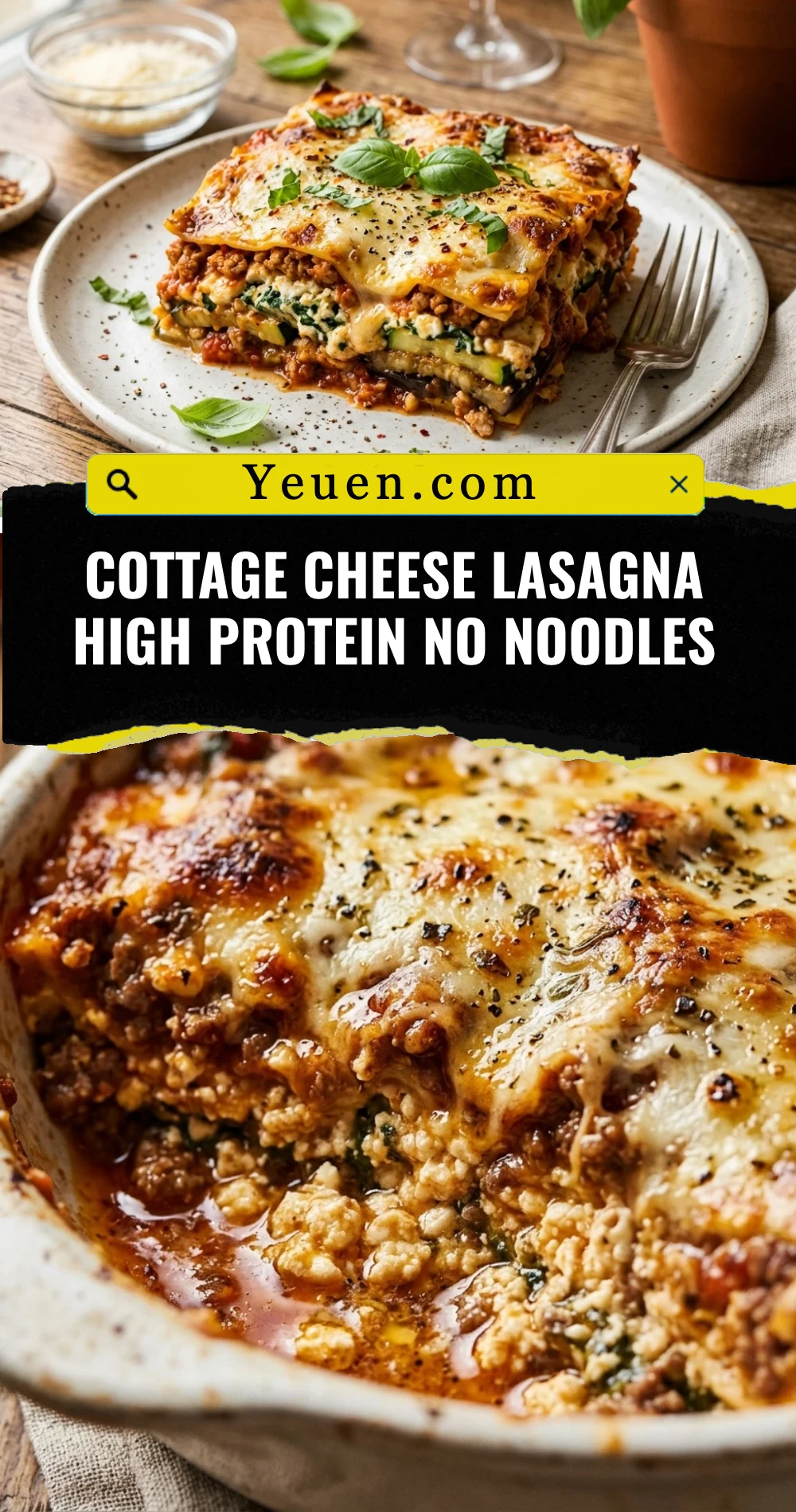 Cottage Cheese Lasagna High Protein No Noodles