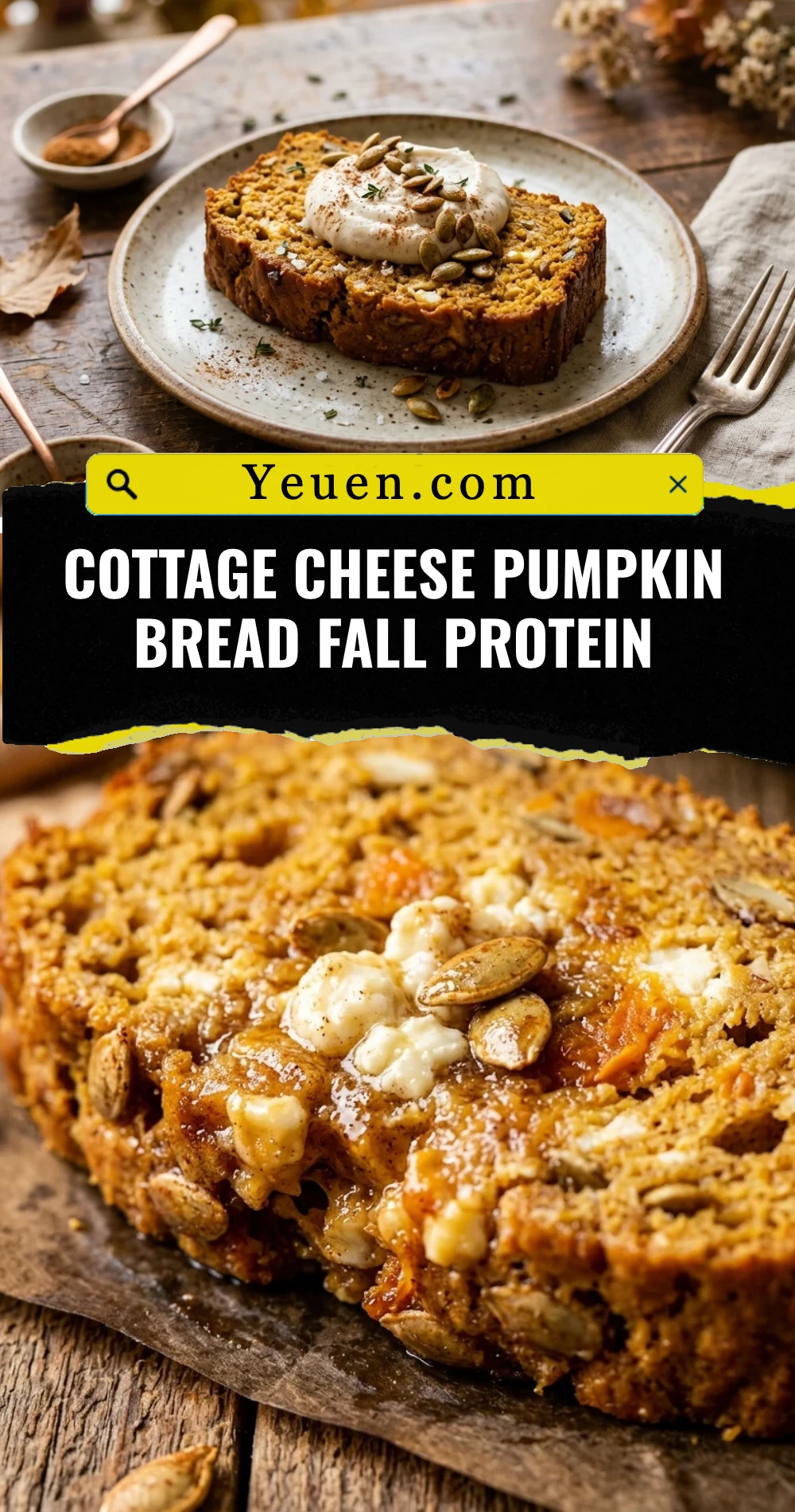Cottage Cheese Pumpkin Bread Fall Protein
