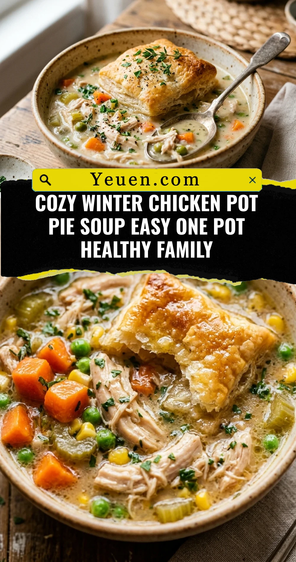 Cozy Winter Chicken Pot Pie Soup Easy One Pot Healthy Family