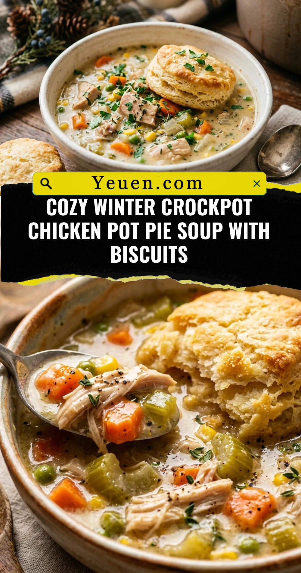 Cozy Winter Crockpot Chicken Pot Pie Soup With Biscuits