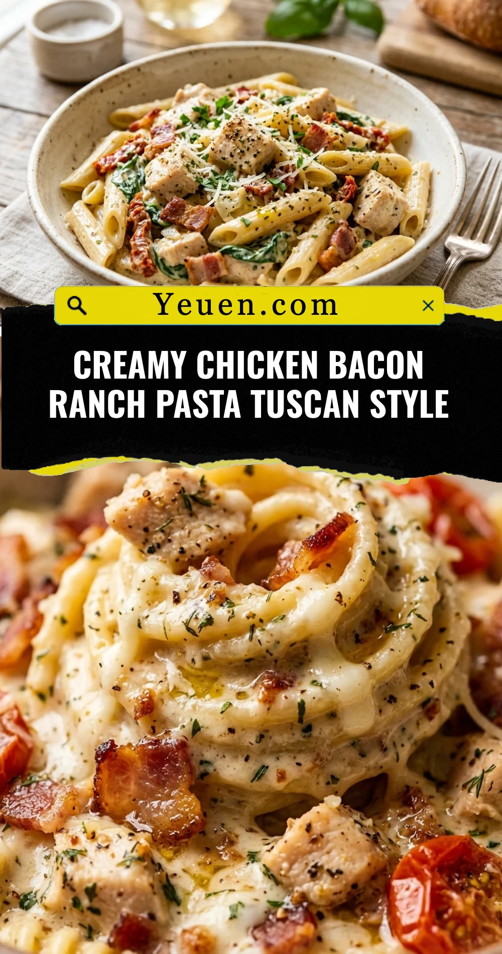 Creamy Chicken Bacon Ranch Pasta Tuscan Style