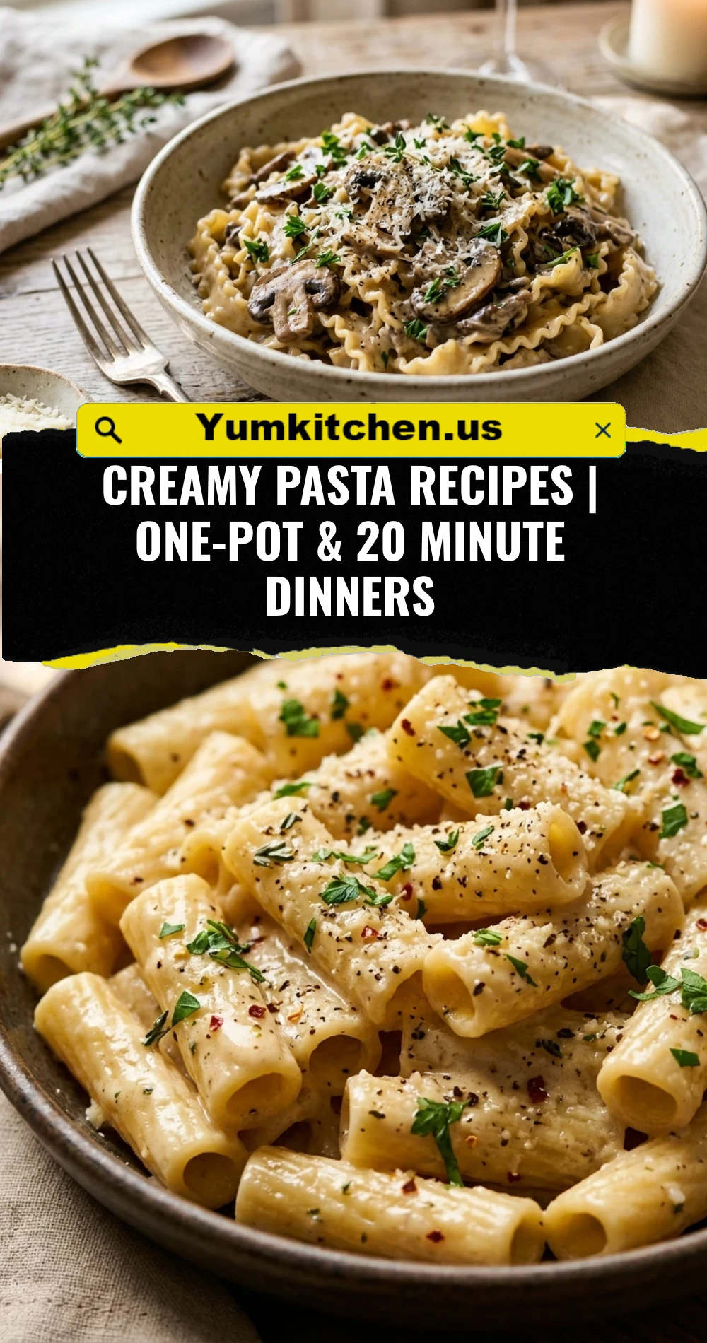 Creamy Pasta Recipes | One-Pot & 20 Minute Dinners