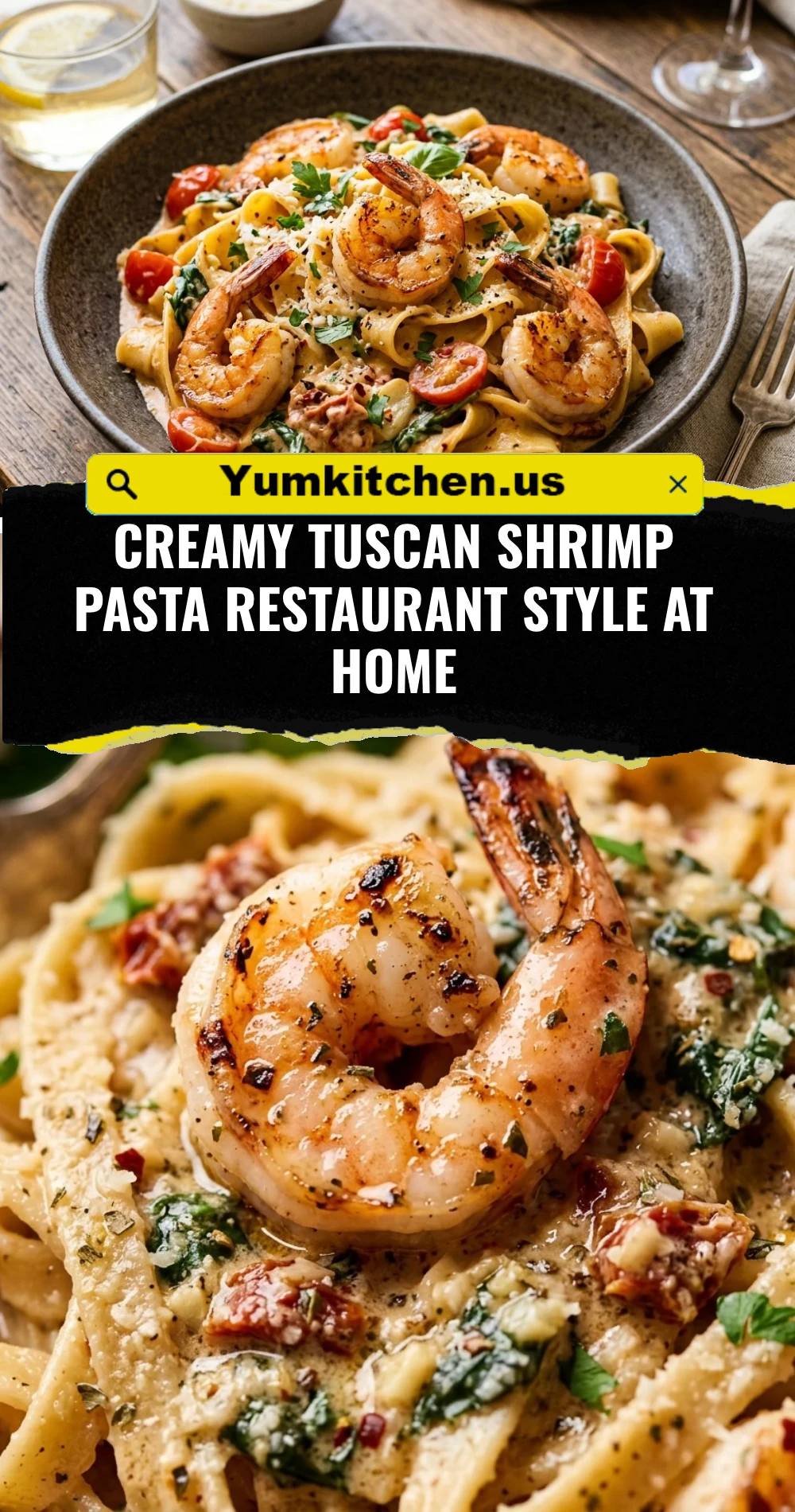 Creamy Tuscan Shrimp Pasta Restaurant Style At Home
