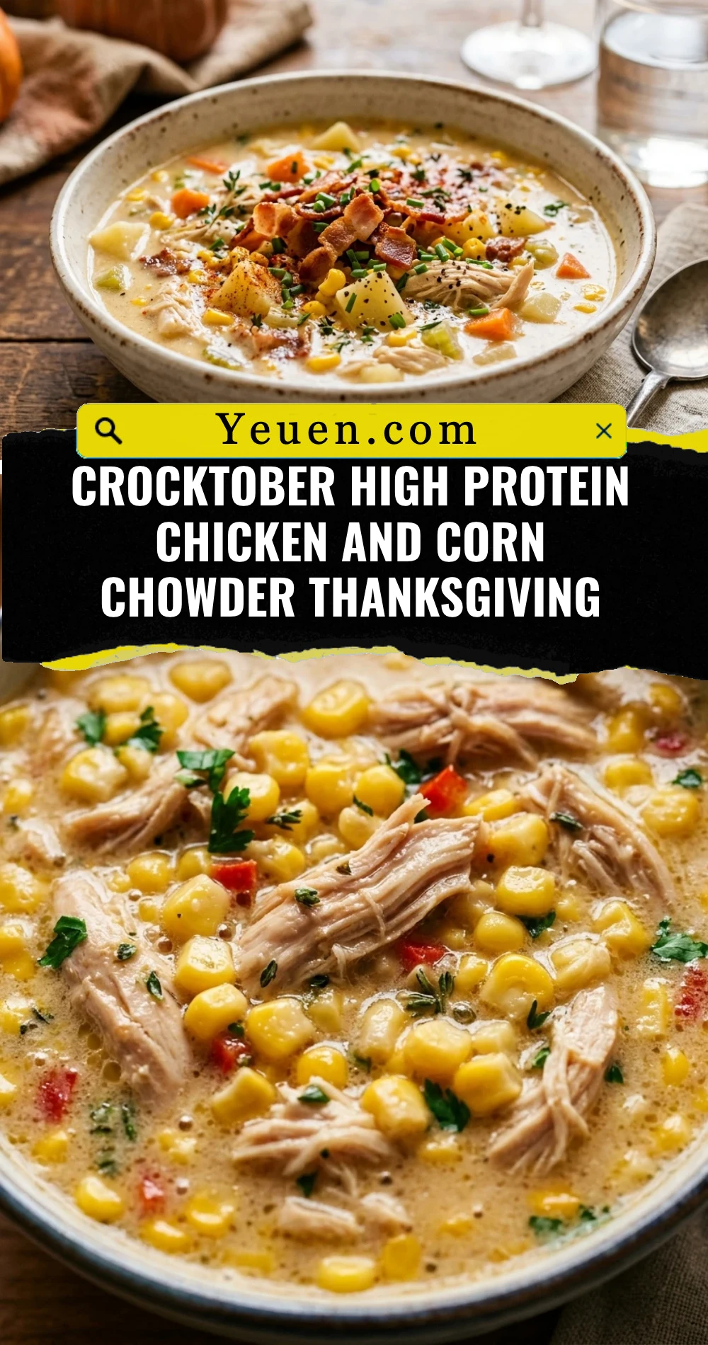 Crocktober High Protein Chicken And Corn Chowder Thanksgiving