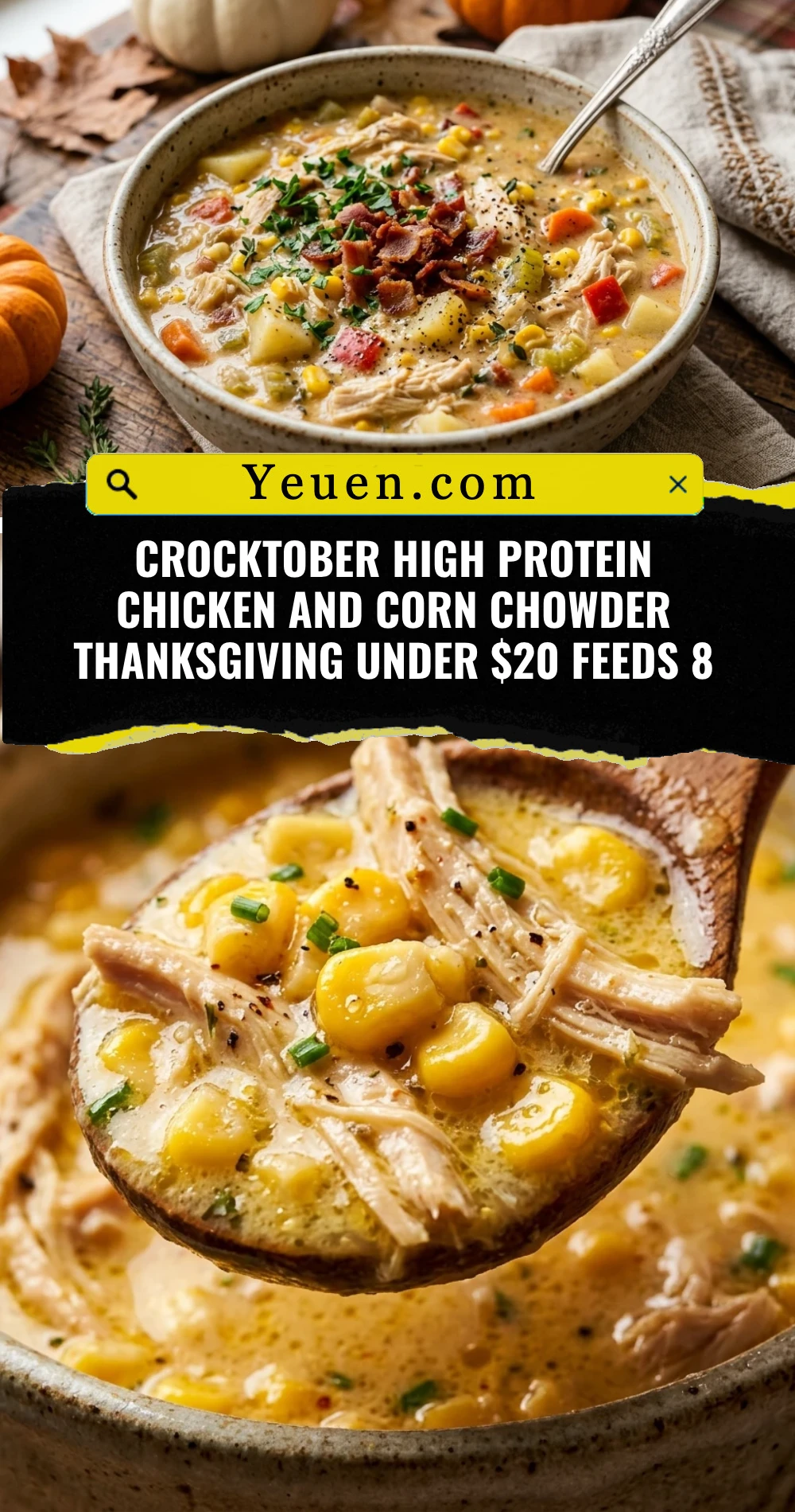 Crocktober High Protein Chicken And Corn Chowder Thanksgiving Under $20 Feeds 8