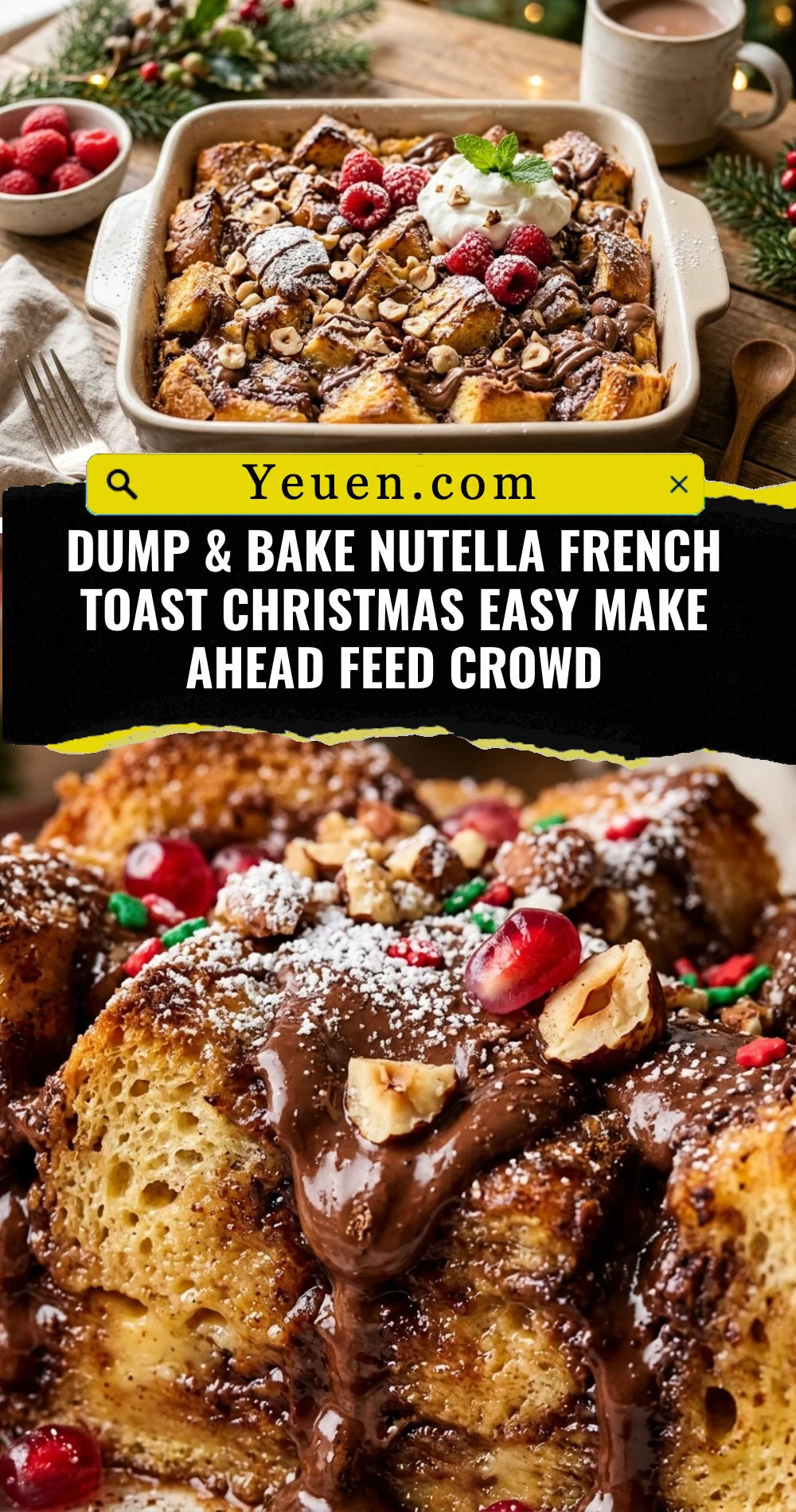 Dump & Bake Nutella French Toast Christmas Easy Make Ahead Feed Crowd