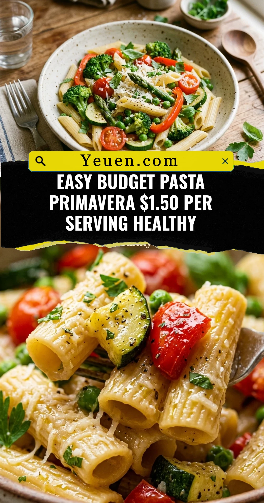 Easy Budget Pasta Primavera $1.50 Per Serving Healthy