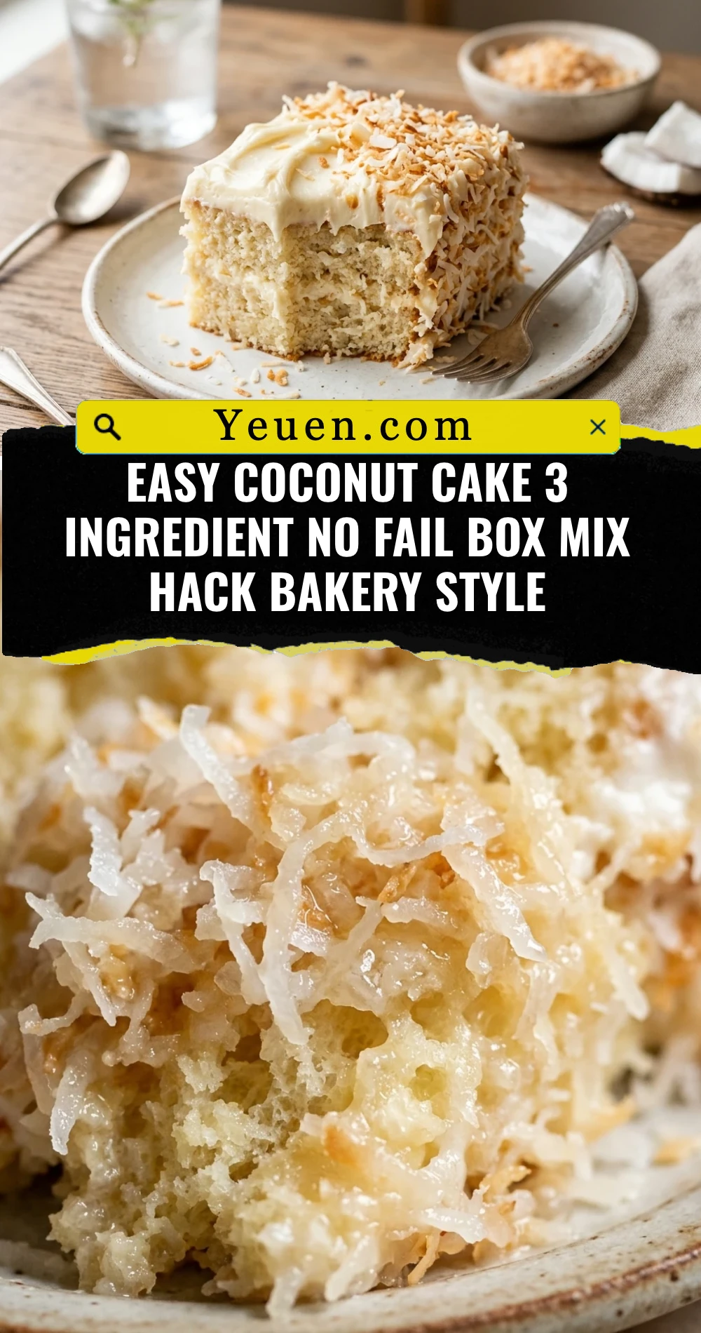 Easy Coconut Cake 3 Ingredient No Fail Box Mix Hack Bakery Style