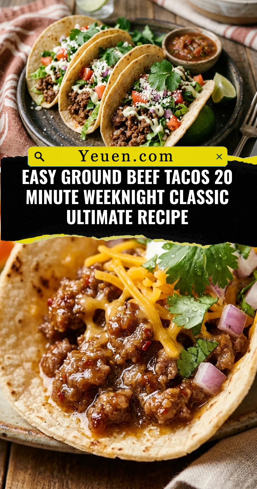 Easy Ground Beef Tacos 20 Minute Weeknight Classic Ultimate Recipe
