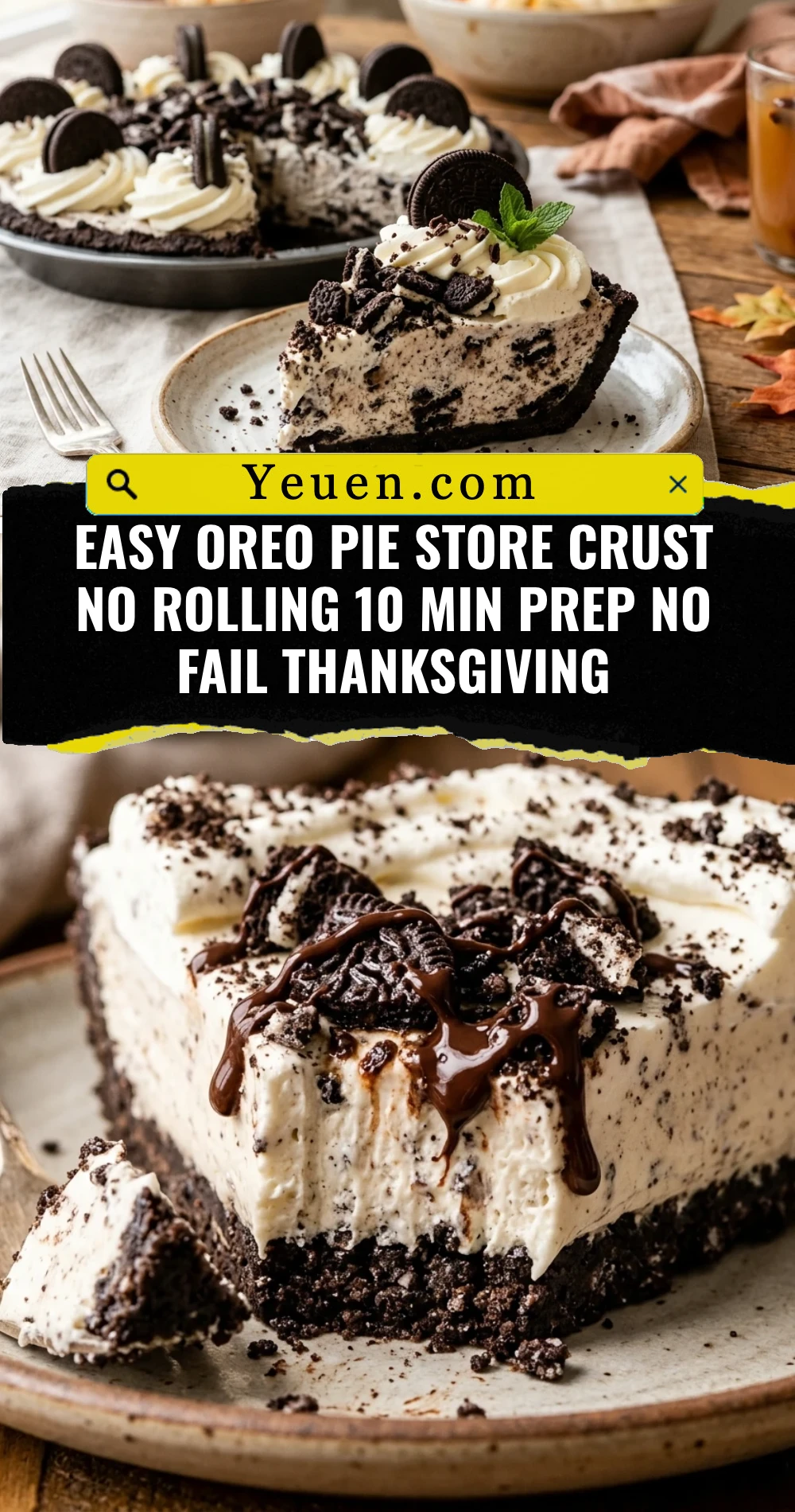 Easy Oreo Pie Store Crust No Rolling 10 Min Prep No Fail Thanksgiving