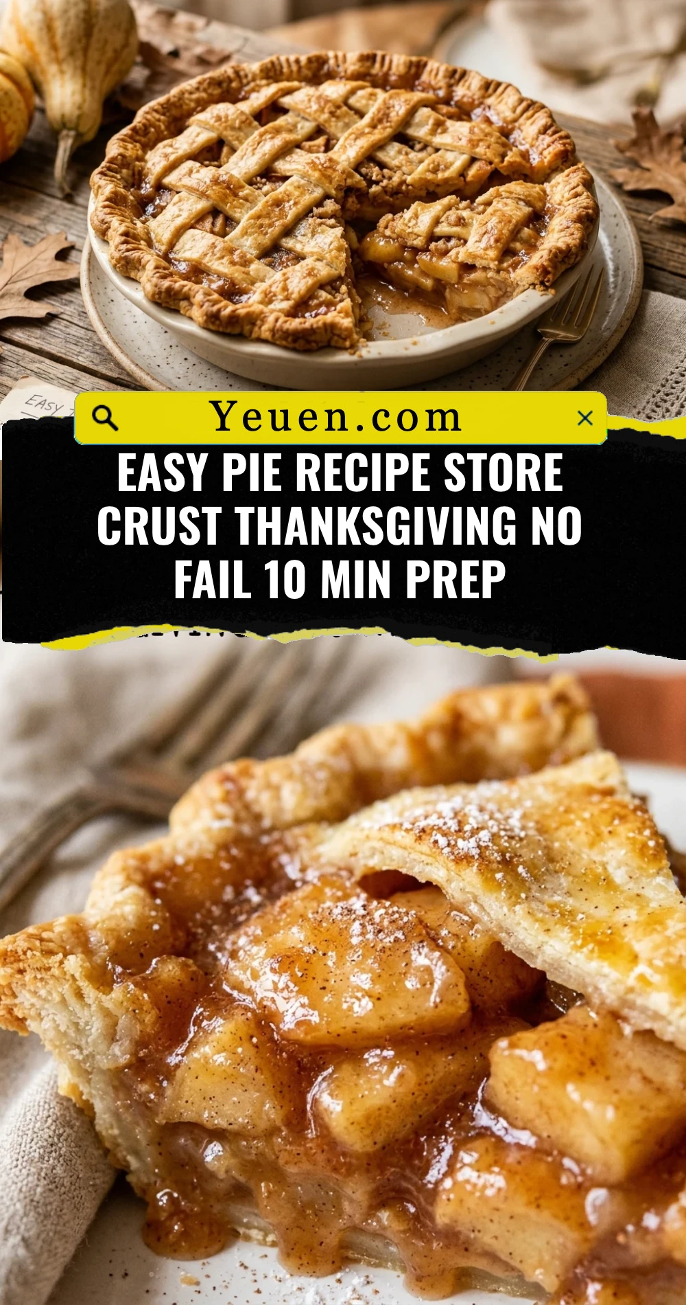 Easy Pie Recipe Store Crust Thanksgiving No Fail 10 Min Prep