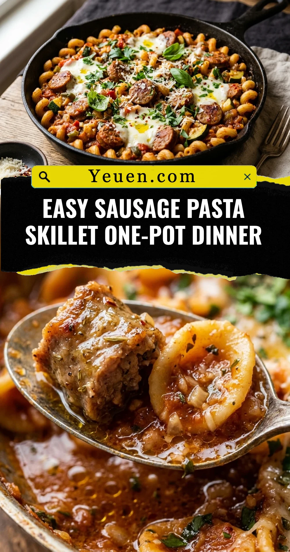 Easy Sausage Pasta Skillet One-Pot Dinner